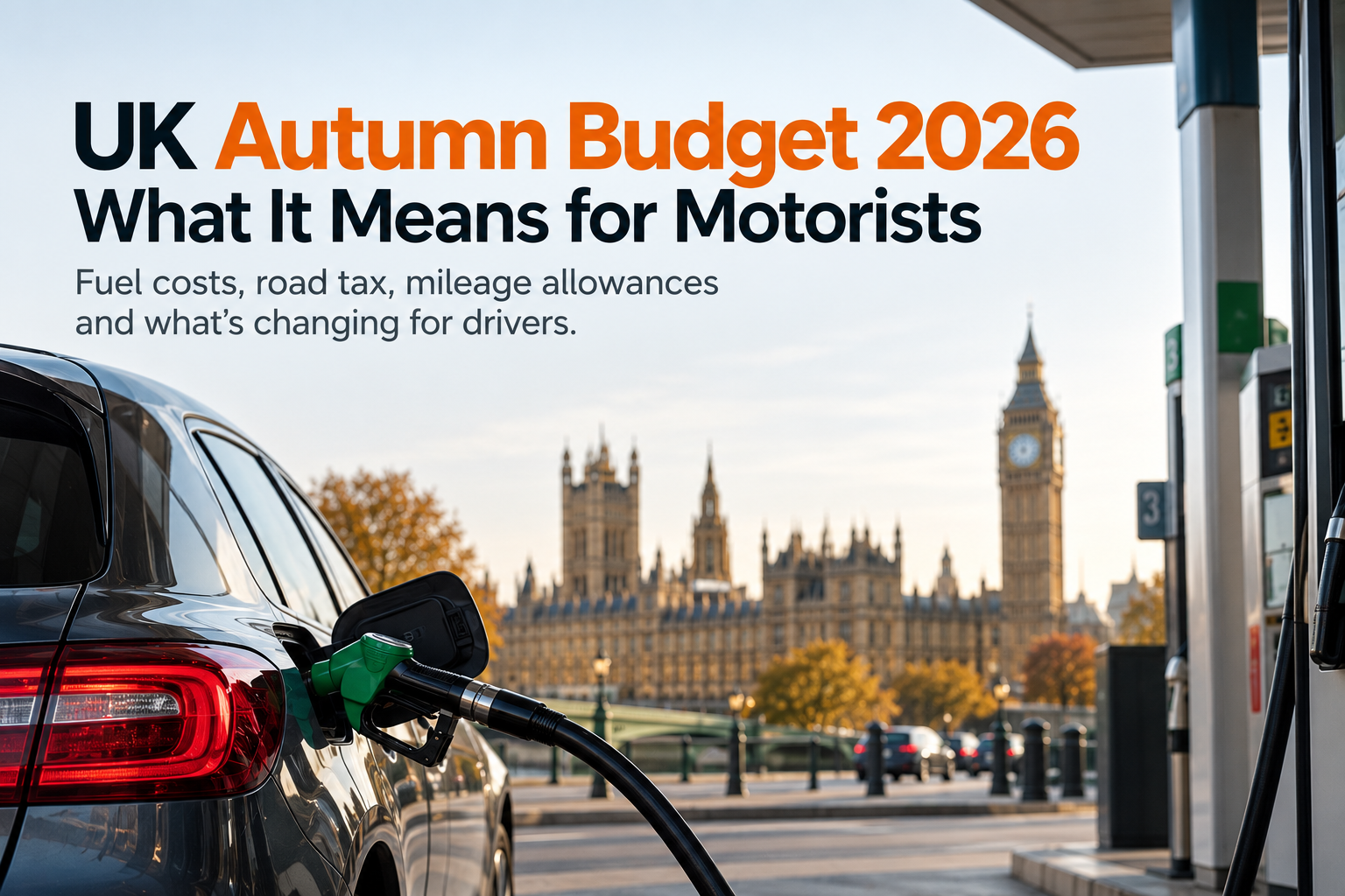 UK Autumn Budget 2026: What It Really Means for Motorists